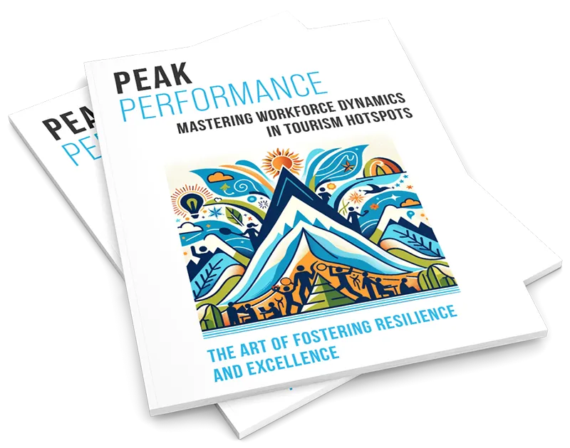Peak Performance: Mastering Workforce Dynamics in Tourism Hotspots ebook cover